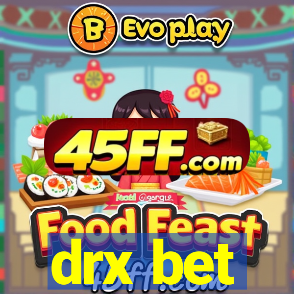 drx bet